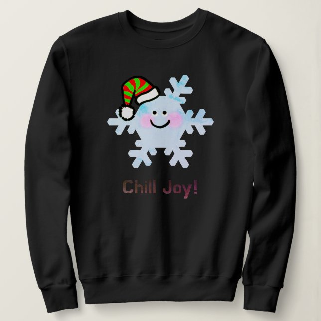 Chill Joy! - Cute Christmas Snowflake Smile Sweatshirt (Design Front)