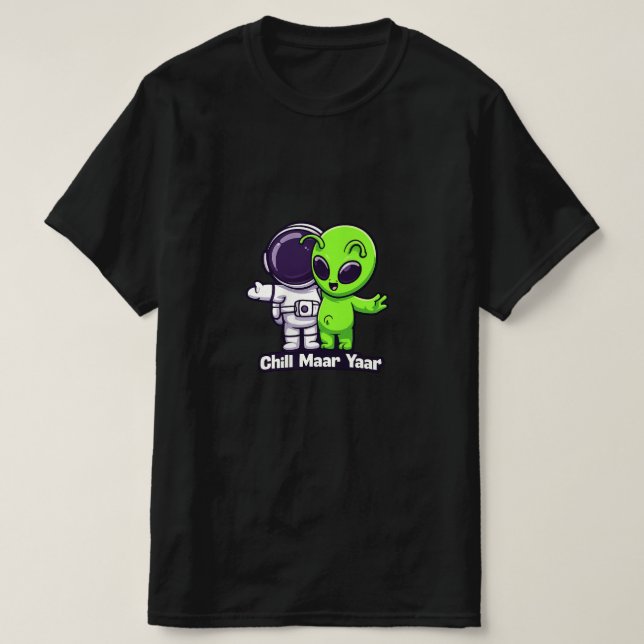Chill Maar Yaar T-Shirt (Design Front)