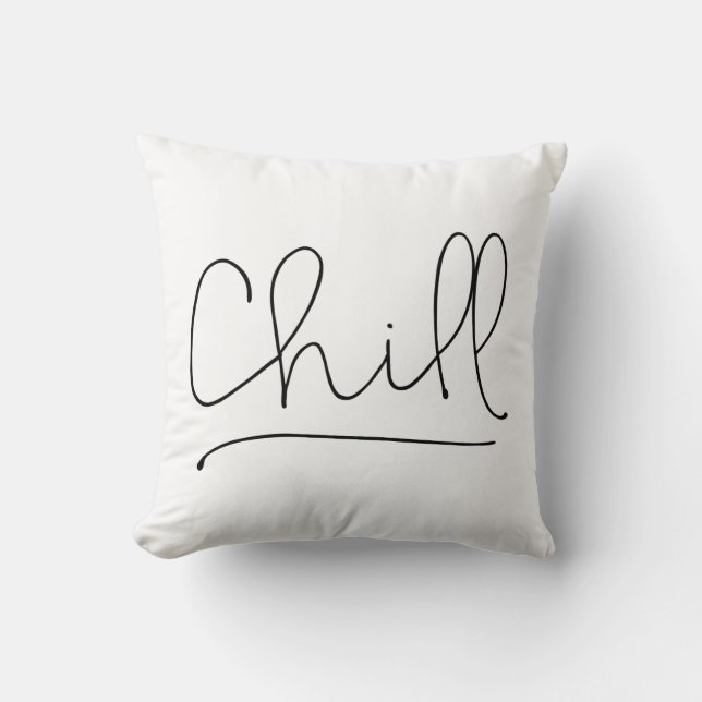 Chill Minimalistic Typography Cushion (Front)