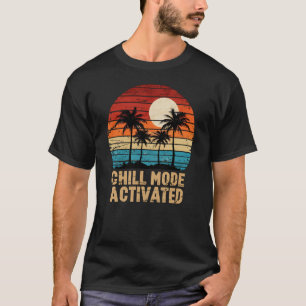  Chill Mode Activated Retro Sunset Palm Tree T-Shirt