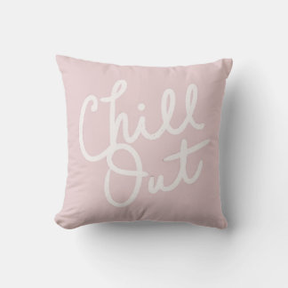 Chill Out Blush Cushion