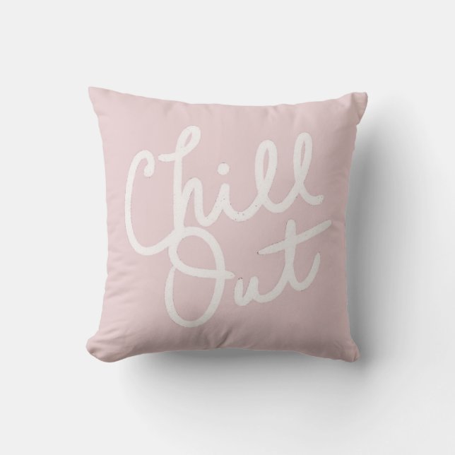 Chill Out Blush Cushion (Front)