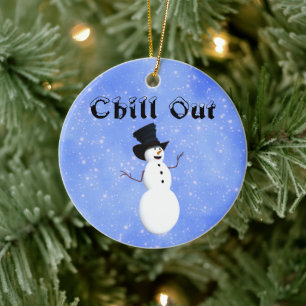 Chill Out Ceramic Ornament