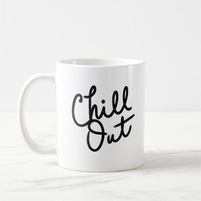 Chill Out Coffee Mug (Left)