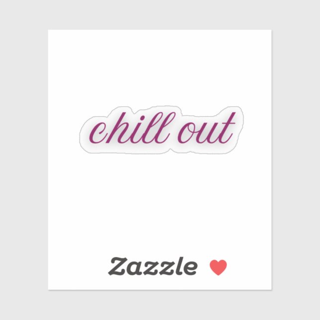 Chill Out | Funny Relax Purple Cursive (Sheet)
