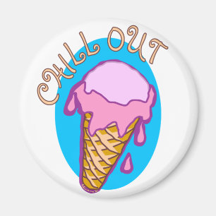 Chill Out Ice Cream Magnet