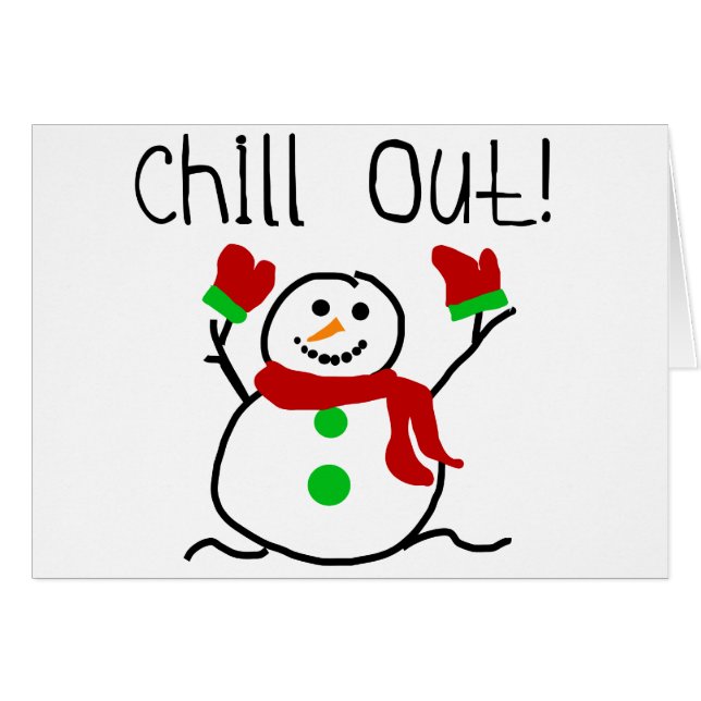 Chill Out Snowman (Front Horizontal)