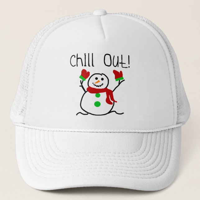 Chill Out Snowman Tshirts and Gifts Trucker Hat (Front)