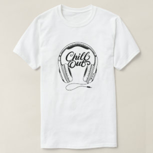 Chill Out T-Shirt