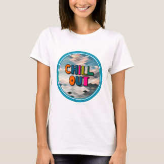 Chill out T-Shirt