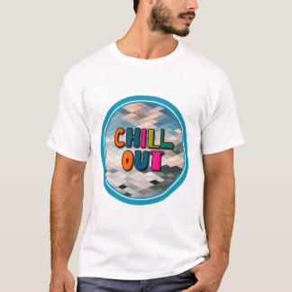 Chill out T-Shirt