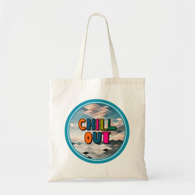 Chill out tote bag (Front)