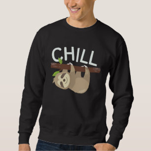 Chill Outfit Lazy Sloth  Relaxing Sweatshirt