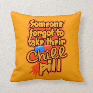 Chill Pill custom throw pillow