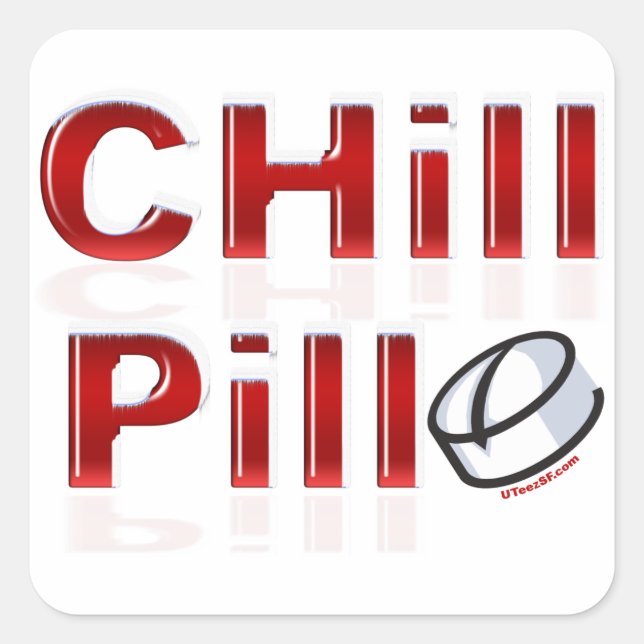 Chill Pill Funny PMS Square Sticker (Front)