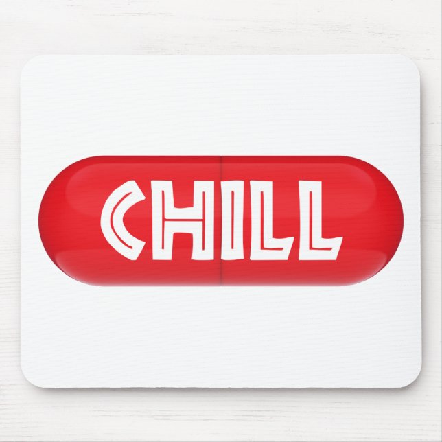 Chill Pill Mouse Pad (Front)
