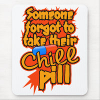 Chill Pill mousepad