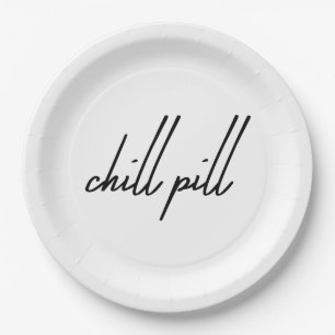 Chill Pill – The Only Prescription You Need Party  Paper Plate