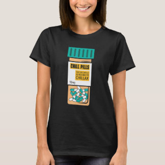 Chill Pills Medical Relax Nursing Medicine Nurse T-Shirt