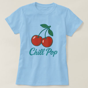 Chill Pop T-Shirt