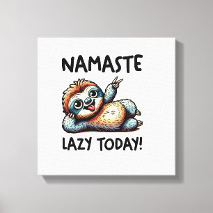 Chill Sloth Namaste Lazy Vibes Canvas Print