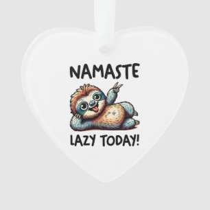 Chill Sloth Namaste Lazy Vibes Ornament