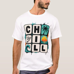 chill T-Shirt