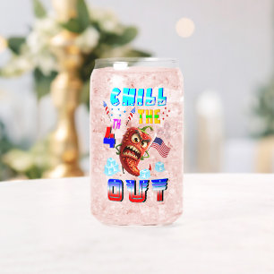 Chill The 4th Out Can Glass