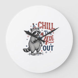 Chill The 4th Out Racoon Patriotic Shirt Design ( Large Clock