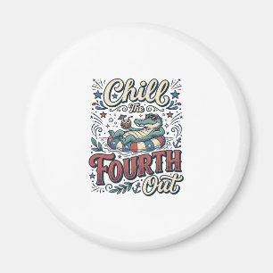 Chill The Fourth Out Alligator Patriotic Shirt Des Magnet
