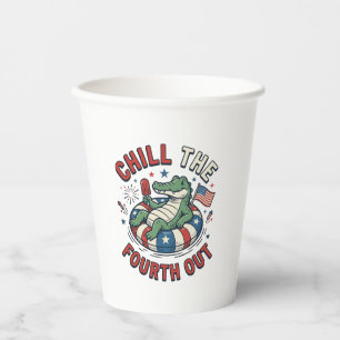Chill The Fourth Out Alligator Patriotic Shirt Des Paper Cups
