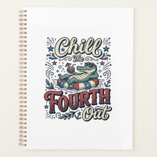 Chill The Fourth Out Alligator Patriotic Shirt Des Planner