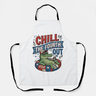 Chill The Fourth Out Funny Alligator Summer Shirt  Apron