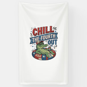 Chill The Fourth Out Funny Alligator Summer Shirt  Banner