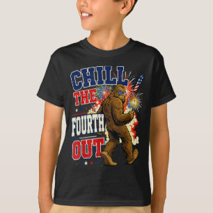 Chill the fourth out funny bigfoot camping T-Shirt