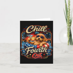 Chill The Fourth Out Funny Goldendoodle Dog Lover Card