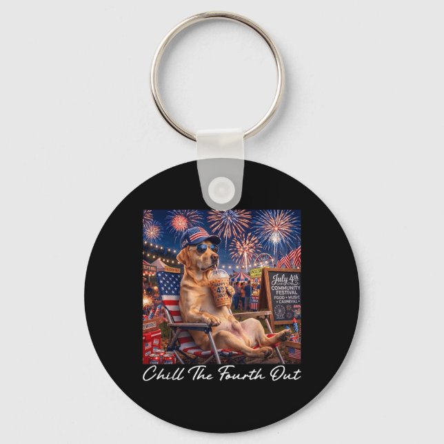 Chill The Fourth Out Funny Labrador Coffee 4th Of Key Ring (Front)
