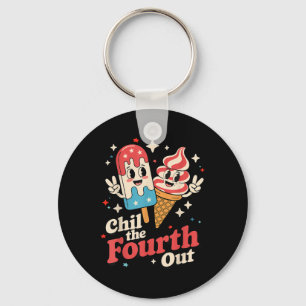 Chill The Fourth Out Funny Patriotic 4th Of July P Key Ring
