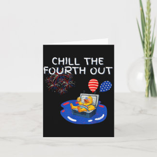 Chill The Fourth Out Patriotic Cruise Duck Pun Fun Card