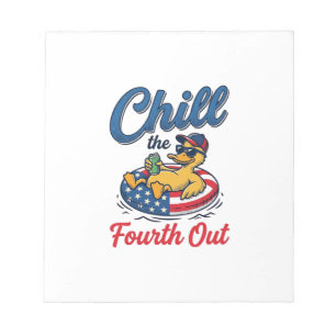 Chill the Fourth Out Patriotic Duck T-Shirt Design Notepad