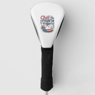 Chill The Fourth Out Patriotic Duck Vector Shirt_1 Golf Head Cover
