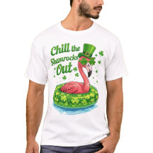 Chill The Shamrocks Out Funny  St Patrick’s Day