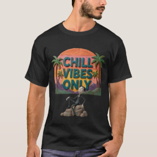 Chill Vibes Only Retro Sunset Aesthetic   Funny Su T-Shirt