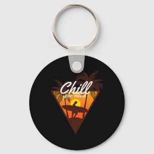Chill Your Mind Ocean Beach Summer Tropical Vibes Key Ring