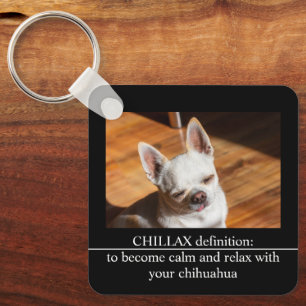 Chillax Chihuahua sleepy relaxed Custom Photo text Key Ring