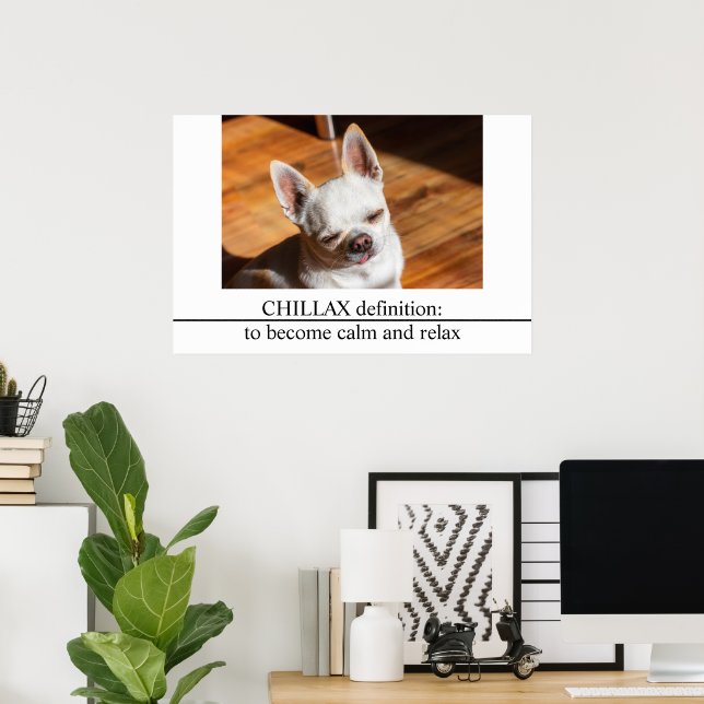 Chillax Chihuahua sleepy relaxed tongue out Photo Poster (Home Office)