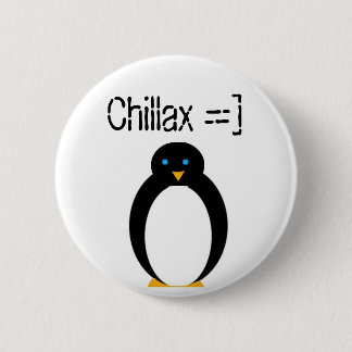 chillax penguin 6 cm round badge