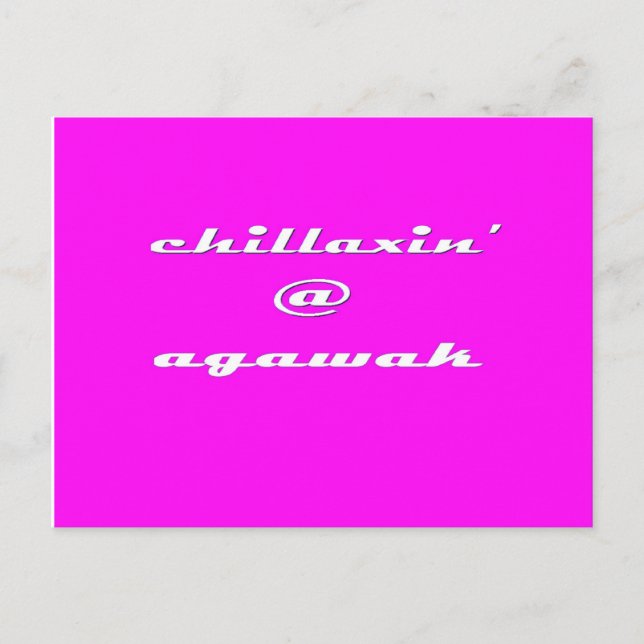 Chillaxin' @ Agawak Postcard (Front)