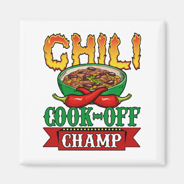 Chilli Cook Off Champ Competition Winner Magnet (Front)