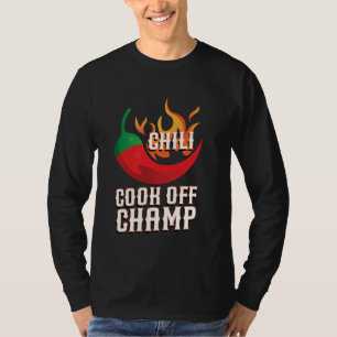 Chilli Cook Off Champ Fiery Excellence Spicy Culin T-Shirt